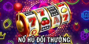 Nổ Hũ Đổi Thưởng
